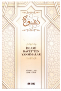 İslami Davet'ten Yansımalar