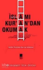 İslamı Kur'an'dan Okumak
