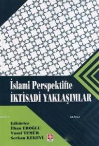 İslami Perspektifte İktisadi Yaklaşımlar
