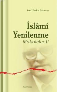 İslami Yenilenme - Makaleler II