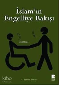 İslam'ın Engelliye Bakışı