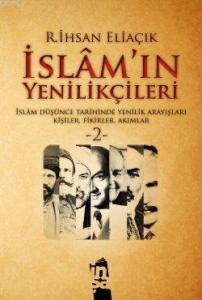 İslam'ın Yenilikçileri - 2. Cilt