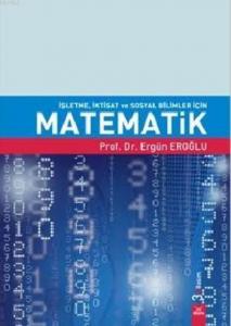İşletme İktisat ve Sosyal Bilimler için Matematik