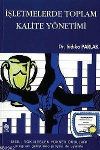 İşletmelerde Toplam Kalite Yönetimi
