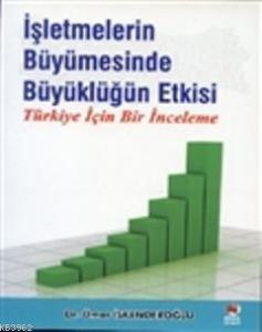 İşletmelerin Büyümesinde Büyüklüğün Etkisi