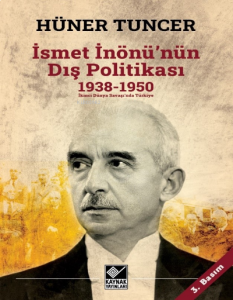 İsmet İnönü’nün Dış Politikası (1938-1950)