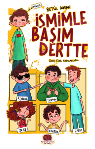 İsmimle Başım Dertte
