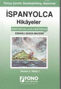 İspanyolca Hikayeler - Esrarlı Adada Macera (Derece 2)