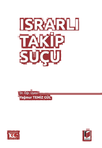 Israrlı Takip Suçu