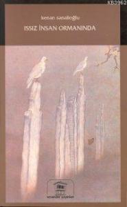 Issız İnsan Ormanında
