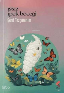 Issız İpek Böceği