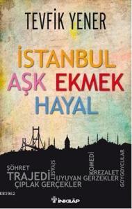 İstanbul Aşk Ekmek Hayal