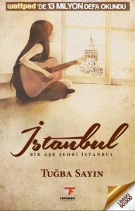 İstanbul; Bir Aşk Şehri İstanbul