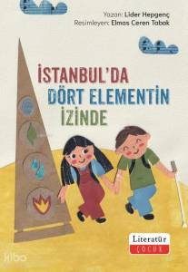 İstanbul’da Dört Elementin İzinde
