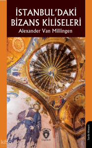 İstanbul’daki Bizans Kiliseleri