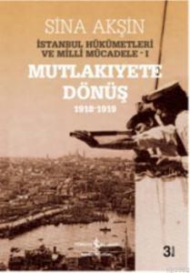 İstanbul Hükümetleri ve Milli Mücadele (Kutulu)