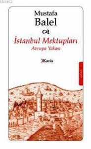 İstanbul Mektupları; Avrupa Yakası