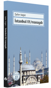 İstanbul Ol/masaydı