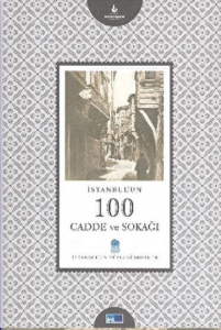 İstanbul’un 100 Cadde ve Sokağı