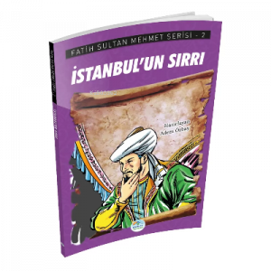 İstanbul’un Sırrı - Fatih Sultan Mehmet Serisi