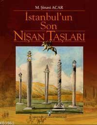 İstanbul´un Son Nişan Taşları