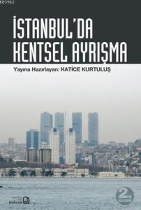 İstanbul'da Kentsel Ayrışma