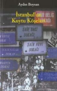 İstanbul'un Kuytu Köşeleri