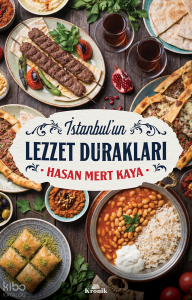 İstanbul'un Lezzet Durakları