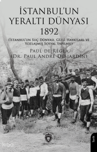 İstanbul'un Yeraltı Dünyası 1892