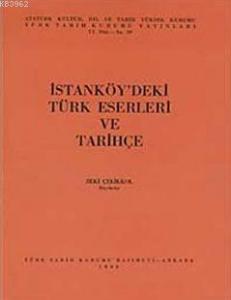 İstanköy'deki Türk Eserleri ve Tarihçe