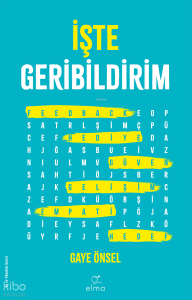İşte Geribildirim