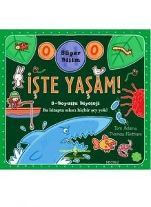 İşte Yaşam!; Süper Bilim 3-Boyutlu Biyoloji