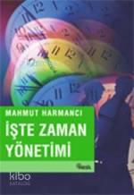 İşte Zaman Yönetimi