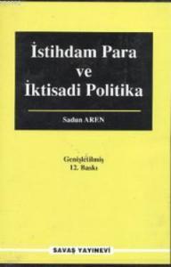 İstihdam Para ve İktisadi Politika