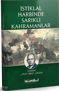 İstiklal Harbinde Sarıklı Kahramanlar