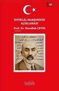 İstiklâl Marşımızın Açıklaması