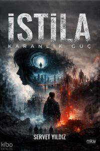 İstila;Karanlık Güç