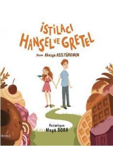 İstilacı Hansel ve Gretel