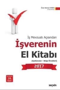 İşverenin El Kitabı 2017; İş Mevzuatı Açısından
