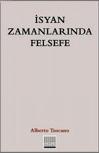 İsyan Zamanlarında Felsefe