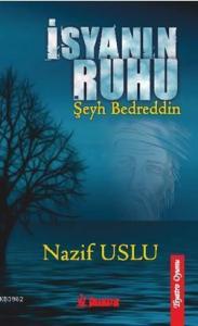 İsyanın Ruhu Şeyh Bedreddin