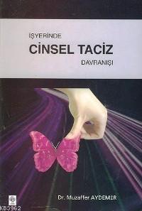 İşyerinde Cinsel Taciz Davranışı