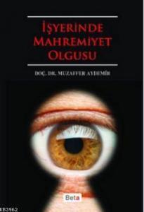 İşyerinde Mahremiyet Olgusu