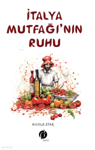 İtalya Mutfağı'nın Ruhu