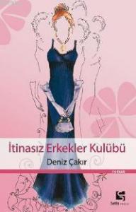 İtinasız Erkekler Kulübü