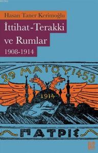 İttihat-Terakki ve Rumlar (1908-1914)