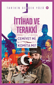 İttihat ve Terakki;Cemiyet mi, Komita mı?