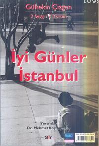 İyi Günler İstanbul; 2 Sergi /2 Yorum