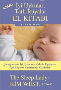 İyi Uykular, Tatlı Rüyalar El Kitabı; 0 - 5 Yaş Arası