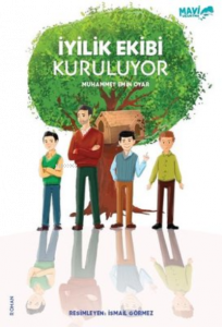 İyilik Ekibi Kuruluyor